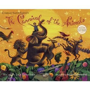 The Carnival of the Animals [With CD (Audio)] -- Jack Prelutsky